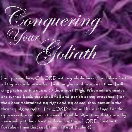 Conquering your Goliath, by CindyGirl