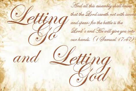 Letting Go and Letting God, by CindyGirl